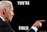 biden you're fired.png